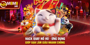 Hack Quay Nổ Hũ - Ứng Dụng Giúp Bạn Làm Giàu Nhanh Chóng