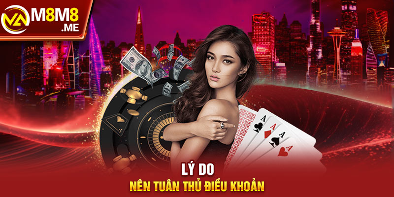 Lý do nên tuân thủ điều khoản