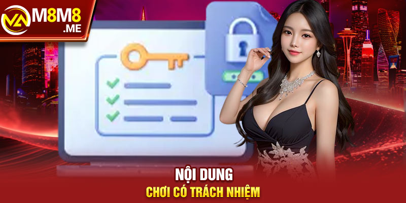 Nội dung chơi có trách nhiệm