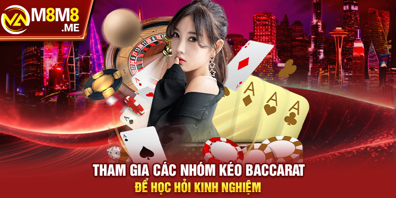 Chuyên gia chia sẻ kinh nghiệm chơi Baccarat dễ dàng